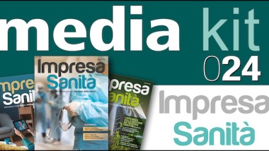 Le iniziative editoriali  e MEDIA KIT 2024 di IMPRESA SANITA' - Rivista e Portale